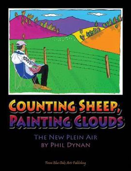 Paperback Counting Sheep, Painting Clouds: The New Plein Air Book