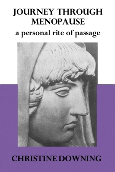Paperback Journey Through Menopause: A Personal Rite of Passage Book