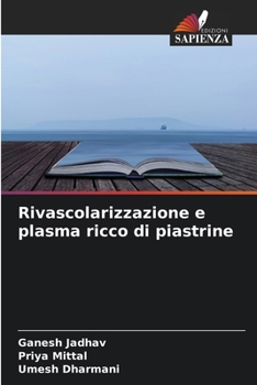 Paperback Rivascolarizzazione e plasma ricco di piastrine [Italian] Book