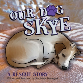 Paperback Our Dog Skye Book