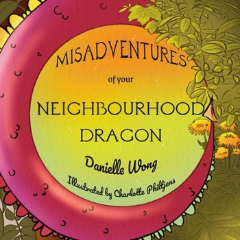 Paperback Misadventures of your Neighbourhood Dragon Book