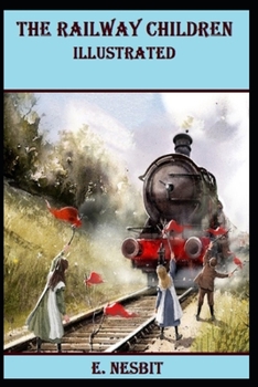 Paperback The Railway Children Illustrated Book