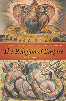 Hardcover The Religion of Empire: Political Theology in Blake's Prophetic Symbolism Book