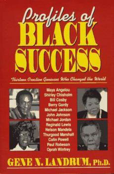 Hardcover Profiles of Black Success: Thirteen Creative Geniuses Who Changed the World Book
