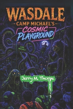 Paperback Wasdale Camp Michaels: Cosmic Playground Book