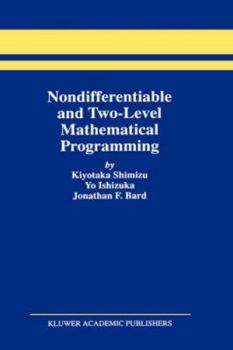 Hardcover Nondifferentiable and Two-Level Mathematical Programming Book
