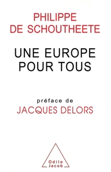 Paperback A Europe for Everyone / Une Europe pour tous [French] Book