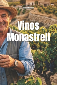 Vinos Monastrell (Wines of the World: Spain) (Spanish Edition)