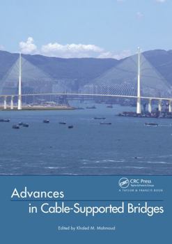 Advances in Cable-Supported Bridges:: Selected Papers, 5th International Cable-Supported Bridge Operator's Conference, New York City, 28-29 August 2006