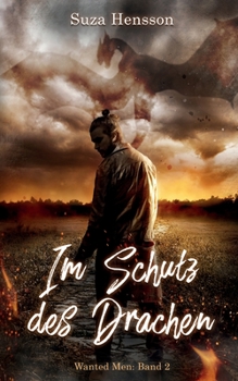Paperback Im Schutz des Drachen: Wanted Men: Band 2 [German] Book