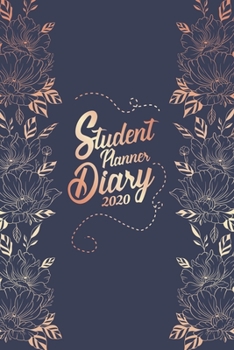 Paperback Student Planner Diary 2020: Weekly and Monthly Planner 2020 Book