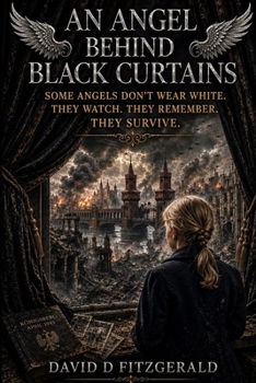 Paperback An Angel Behind Black Curtains Book
