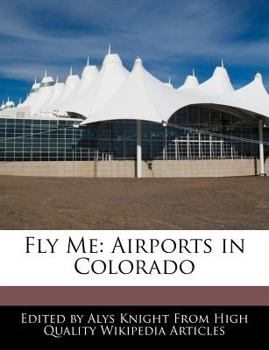 Fly Me : Airports in Colorado