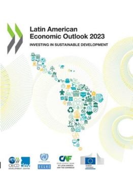 Paperback Latin American Economic Outlook 2023 Book