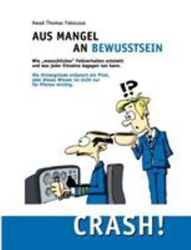 Paperback Aus Mangel an Bewusstsein: Crash! [German] Book