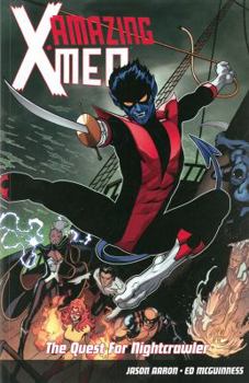 Amazing X-Men, Volume 1: The Quest for Nightcrawler - Book  of the Marvel NOW! X-Men
