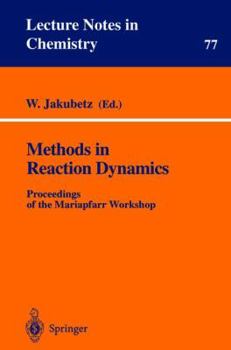 Paperback Methods in Reaction Dynamics: Proceedings of the Mariapfarr Workshop Book