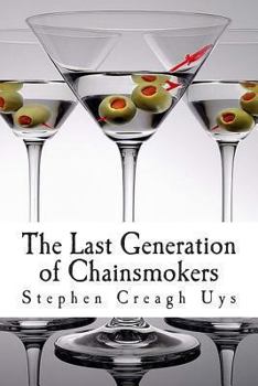Paperback The Last Generation of Chainsmokers Book
