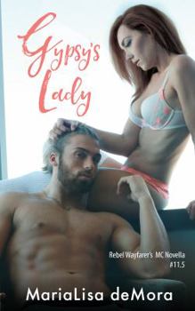 Gypsy's Lady - Book #11.5 of the Rebel Wayfarers MC