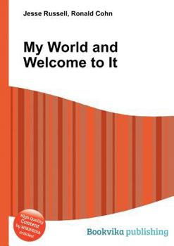 Paperback My World and Welcome to It Book
