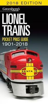 Paperback Lionel Trains Pocket Price Guide: 2018 Edition (Greenberg's Pocket Price Guide Lionel Trains) Book