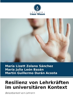 Resilienz von Lehrkräften im universitären Kontext (German Edition)