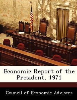 Paperback Economic Report of the President, 1971 Book