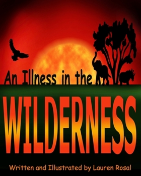 Paperback An Illness in the Wilderness Book