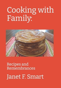 Cooking with Family: : Recipes and Remembrances
