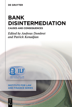 Hardcover Bank Disintermediation: Causes and Consequences Book
