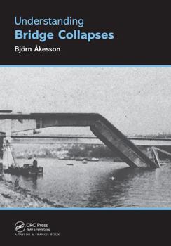 Hardcover Understanding Bridge Collapses Book