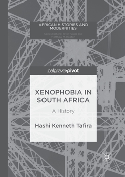 Paperback Xenophobia in South Africa: A History Book