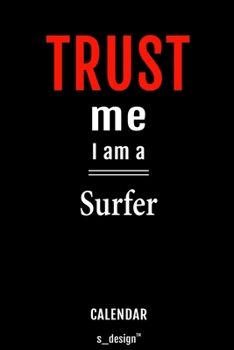 Calendar for Surfers / Surfer: Everlasting Calendar / Diary / Journal (365 Days / 3 Days per Page) for notes, journal writing, event planner, quotes & personal memories