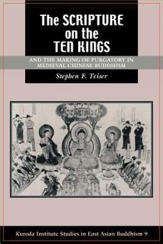 Paperback The Scripture on the Ten Kings and the Making of Purgatory in Medieval Chinese Buddhism Book
