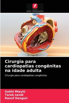 Paperback Cirurgia para cardiopatias congênitas na idade adulta [Portuguese] Book