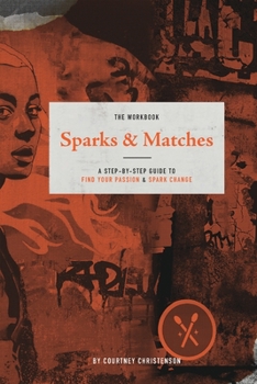 Paperback Sparks and Matches: The Workbook Book