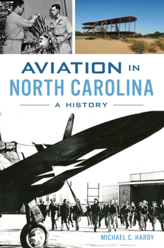 Paperback Aviation in North Carolina: A History Book