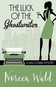 Hardcover The Luck of the Ghostwriter Book