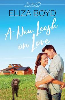 Paperback A New Leash on Love: A Clean Small Town Romance [Large Print] Book