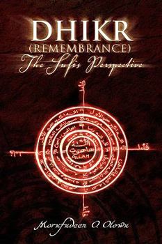 Paperback Dhikr (Remembrance) the Sufis Perspective [Multiple Languages] Book