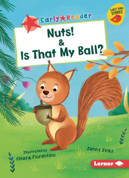 Paperback Nuts! & Is That My Ball? Book