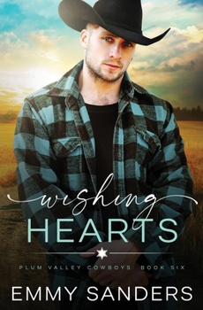 Paperback Wishing Hearts (Plum Valley Cowboys Book 6) Book