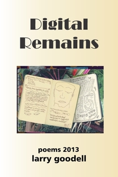 Paperback Digital Remains: Poems 2013 Book
