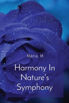 Paperback Harmony In Nature's Symphony Book