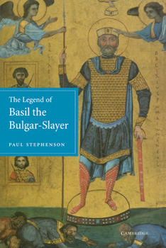 Paperback The Legend of Basil the Bulgar-Slayer Book