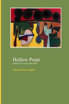 Paperback Hollow Point: Poems for Voice and Cello Book