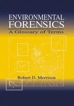 Paperback Environmental Forensics: A Glossary of Terms Book