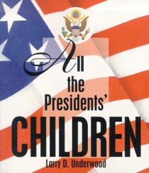 Paperback All the Presidents' Children Book