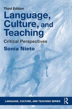 Language, Culture, and Teaching: Critical Perspectives for a New Century - Book  of the Language, Culture, and Teaching