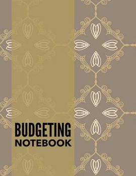 Budgeting Notebook: Vintage Design Personal Money Management with Calendar 2018-2019 Income List, Monthly Expense Categories and Weekly Expense Tracker Monday to Sunday